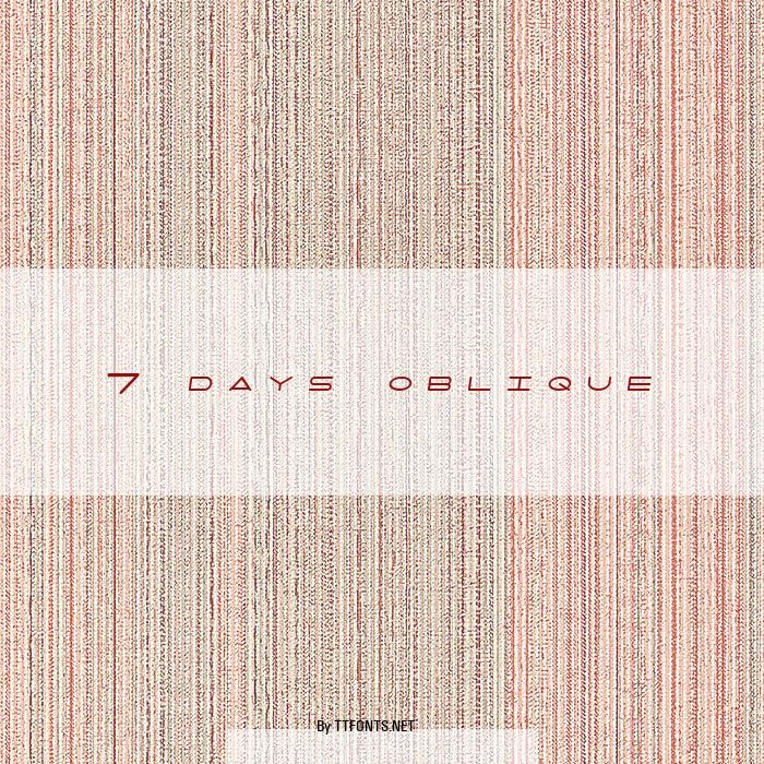 7 days oblique example